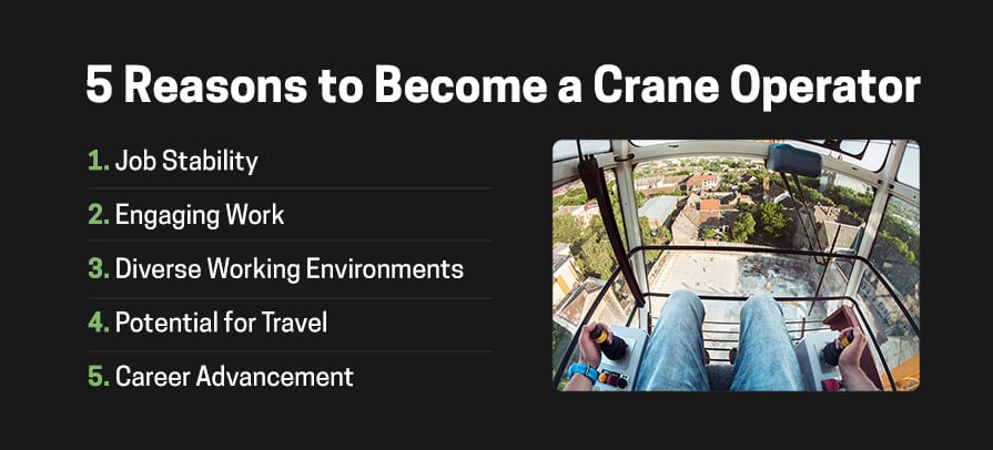 Five reasons to become a crane operator.
